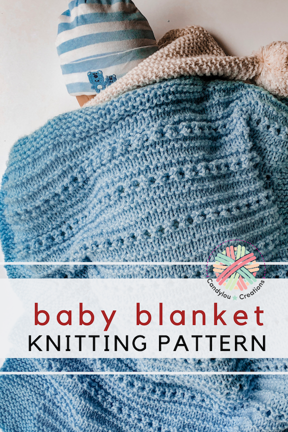 How to Knit a Cuddly Soft Baby Blanket - candyloucreations