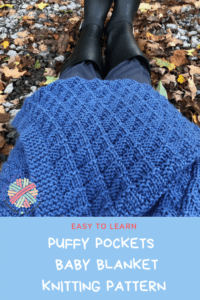 Puffy Pockets Baby Blanket